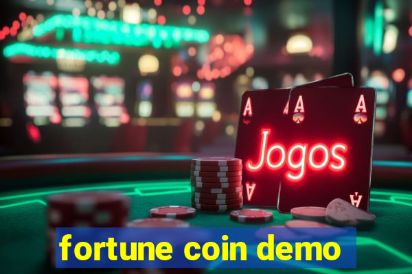 fortune coin demo